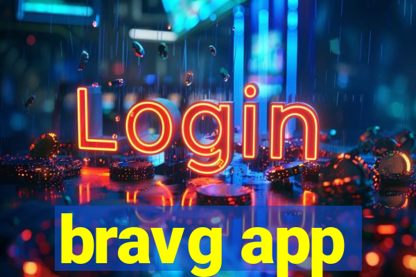 bravg app